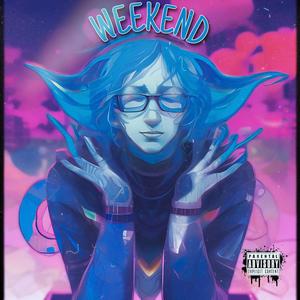 Weekend (feat. Tay D!or) (Explicit)