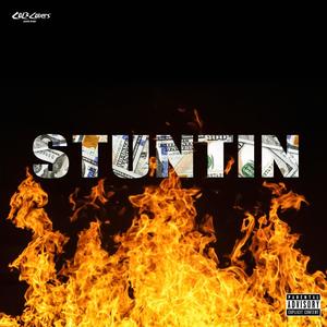 STUNTIN FREESTYLE (Special Version) [Explicit]