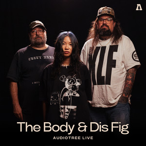 The Body & Dis Fig on Audiotree Live