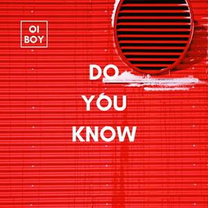 Do You Know
