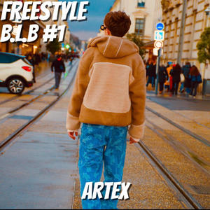 Freestyle B.L.B #1 (Explicit)