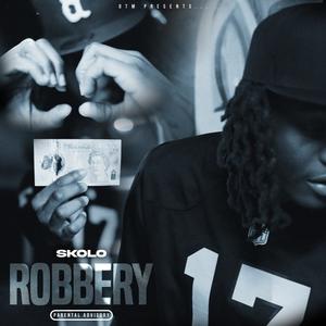 Robbery (Explicit)