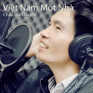 Việt Nam Một Nhà