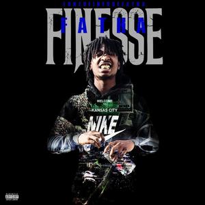 Finesse Fatha (Explicit)