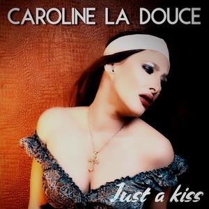 Just A Kiss (Explicit)