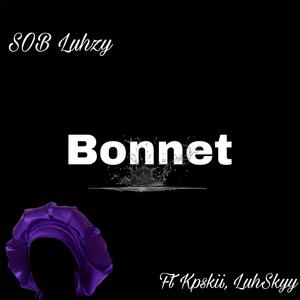 Bonnet (feat. Kpskii & LuhSkyy) (Explicit)