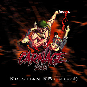 Carnage 2018(feat. Crunsh)