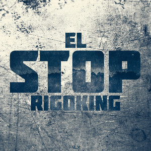 El Stop (Explicit)