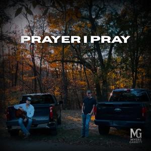 Prayer I Pray