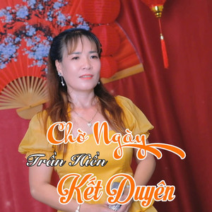 Chờ Ngày Kết Duyên