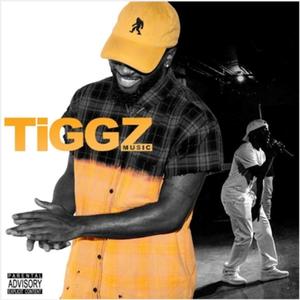 Tiggz (Explicit)