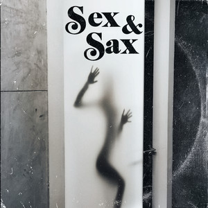 Sex & Sax