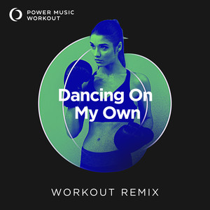 Dancing on My Own - Single