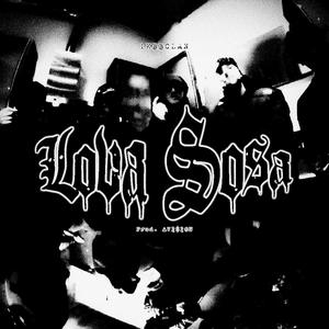 LOVA SOSA (feat. Doc Delonte, Le Jin & Flamingo Orion) (Explicit)