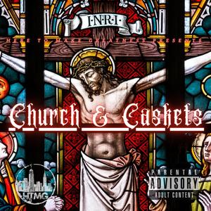 Church & Caskets (Explicit)