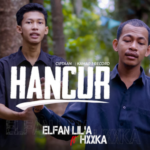 Hancur (Explicit)