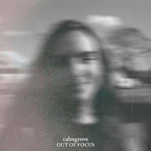 Out Of Focus (feat. Hannah Duckworth)