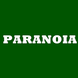 Paranoia