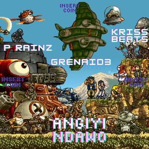 Angiyindawo (feat. P Rainz, Grenaid3 & Krissbeats) (Explicit)