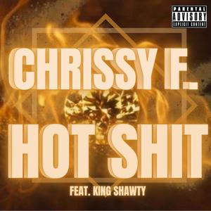 Hot **** (feat. King Shawty) [Explicit]