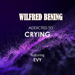 Addicted to Crying (feat. Evy)