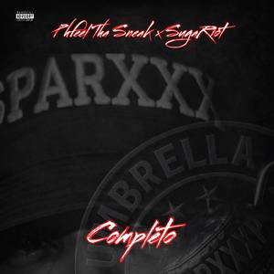 Phfeel Tha Sneak - Completo (Enhanced) (feat. SugaRiot) (Explicit)