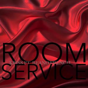 Room Service (feat. Beano French) [Explicit]