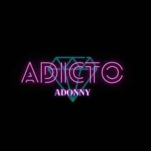 Adonny - Adicto