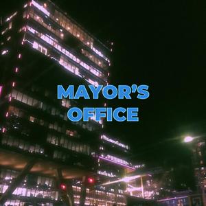 Mayor's Office (Explicit)