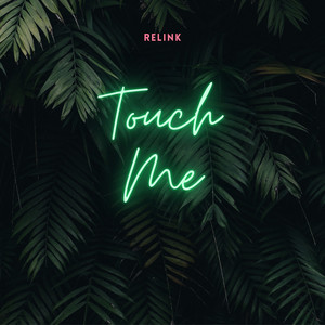 Touch Me (Explicit)