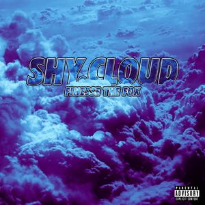 Shy.Cloud (Explicit)