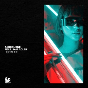 Fck the Fck (Extended Mix|Explicit)