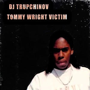 Tommy Wright Victim (Original Mix)