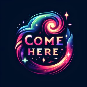 Come Here