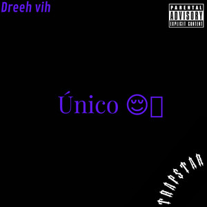 Único (Explicit)