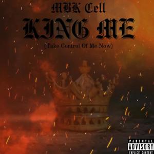 King Me (Take Control Of Me Now) (Explicit)