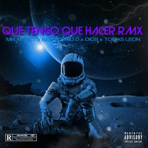 Que Tengo Que Hacer (Remix|Explicit)