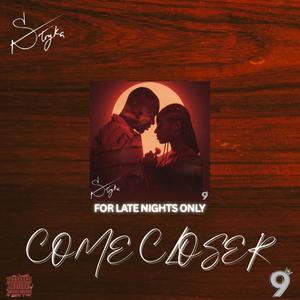 Come Closer