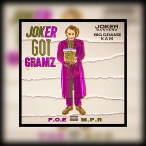 Joker Got Gramz (Explicit)