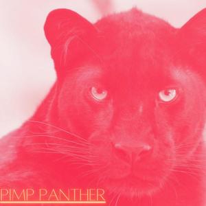 Pimp Panther (Explicit)