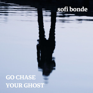 Go Chase Your Ghost