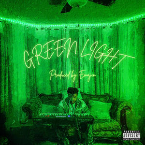 GREEN LIGHT (Explicit)