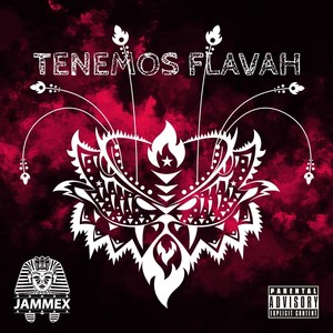 Tenemos Flavah (Explicit)