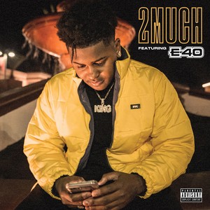 2 Much (Explicit)