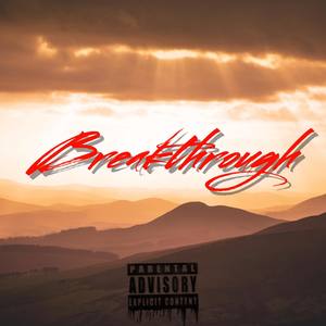 Breakthrough (Explicit)