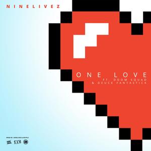 One Love(feat. Doom Squad & Deuce Fantastick) (Explicit)
