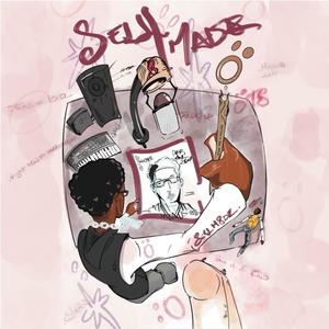 SELF MADE (Explicit)