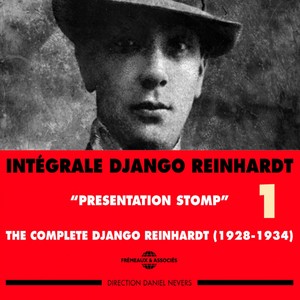 Intégrale Django Reinhardt, vol. 1 : 1928-1934 Presentation Stomp