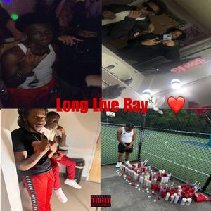 Long Live Ray (Live|Explicit)