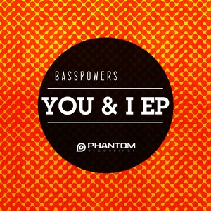 Basspowers - You & I (The C.D.S remix)
